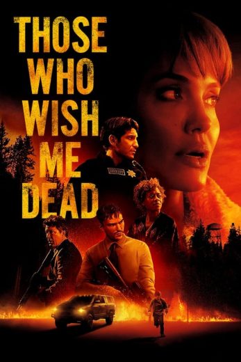 Those Who Wish Me Dead 2021