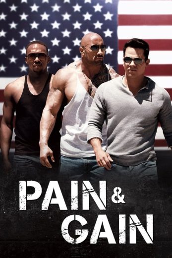 Pain & Gain 2013