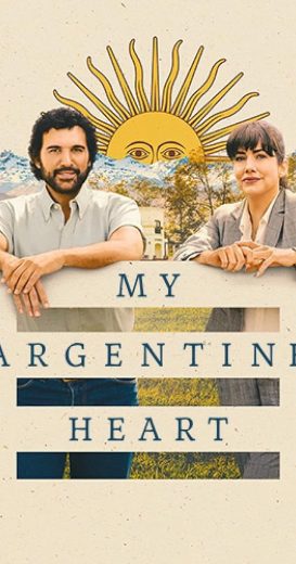 My Argentine Heart 2025