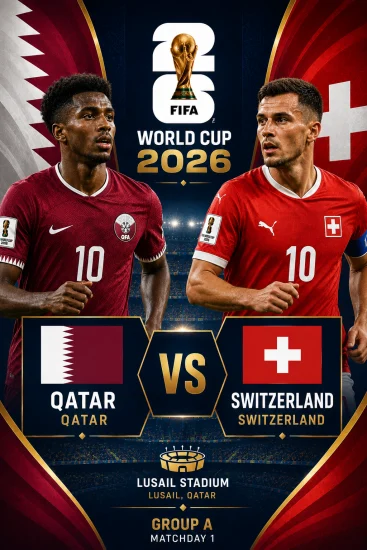Goolashii ciyaarta Qatar iyo Switzerland – Koobka Adduunka 2026