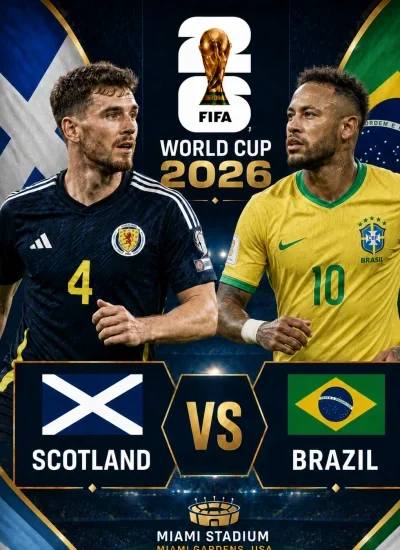 Goolashii ciyaarta Brazil iyo Scotland ee Koobka Adduunka 2026